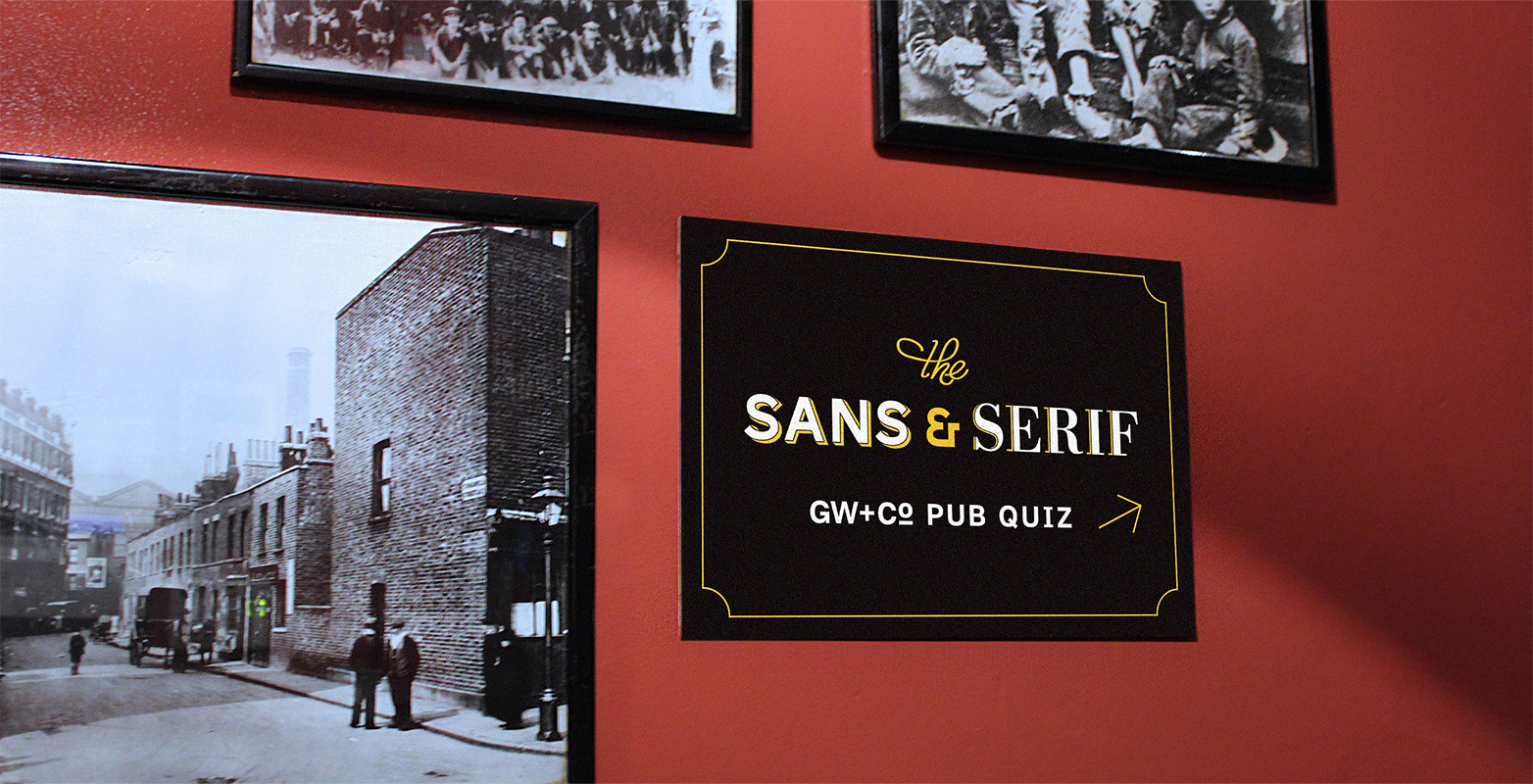 The Sans and Serif sign on the wall The Sans and Serif sign on the wall